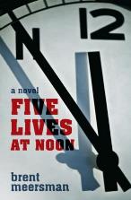 Five Lives at Noon